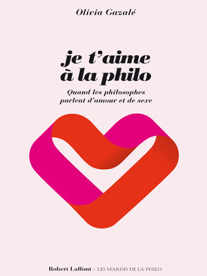 cover image of Je t'aime à la philo